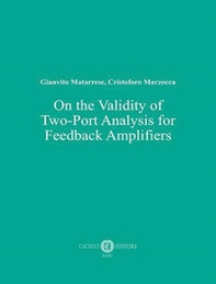 On the validity of two-port analysis for feedback amplifiers - Librerie.coop