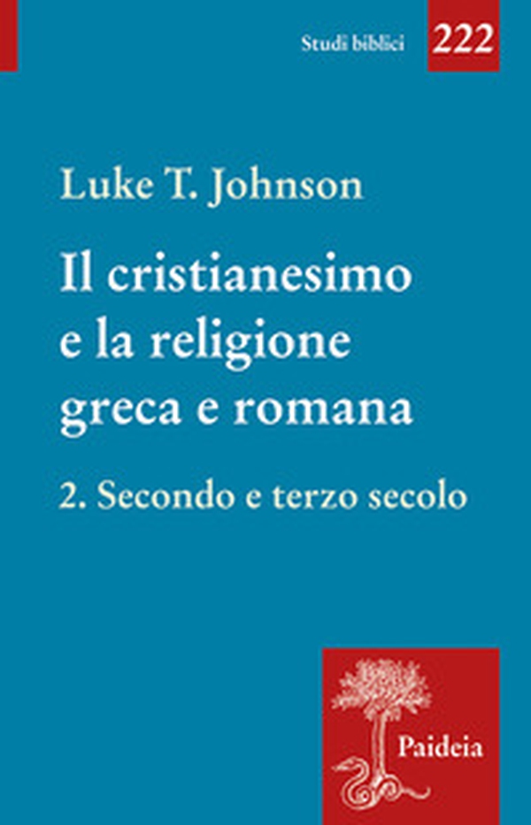 Il cristianesimo e la religione greca e romana - Vol. 2 - Librerie.coop Il cristianesimo e la religione greca e romana - Vol. 2 - Librerie.coop
