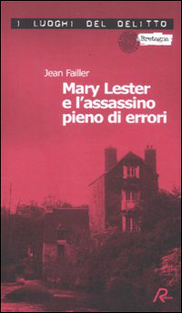 Mary Lester e l'assassino pieno di errori - Librerie.coop Mary Lester e l'assassino pieno di errori - Librerie.coop