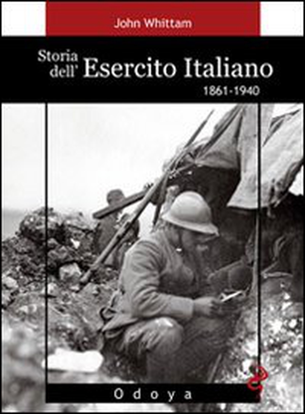 Storia dell'esercito italiano. 1861-1940 - Librerie.coop Storia dell'esercito italiano. 1861-1940 - Librerie.coop