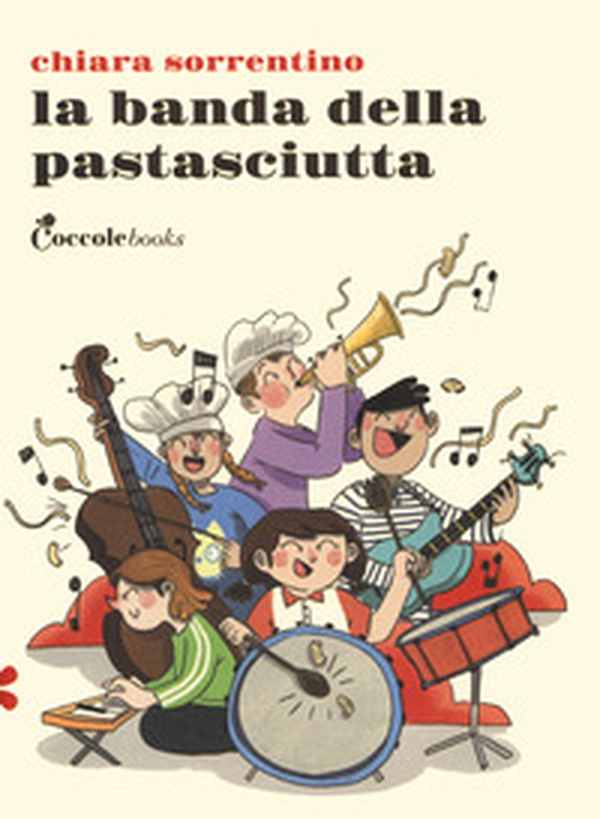 La banda della pastasciutta - Librerie.coop La banda della pastasciutta - Librerie.coop