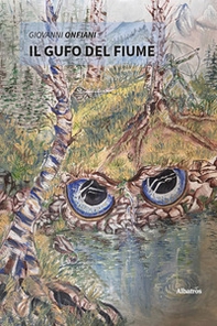 Il gufo del fiume - Librerie.coop