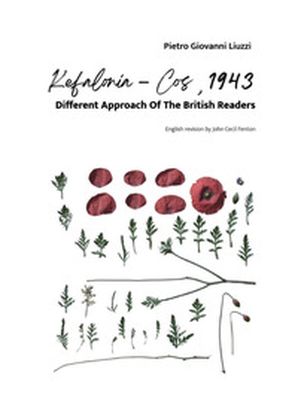 Kefalonia-Cos, 1943 different approach of the british readers - Librerie.coop Kefalonia-Cos, 1943 different approach of the british readers - Librerie.coop