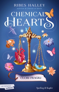 Chemical Hearts. Cuori fragili (vol 2) - Librerie.coop