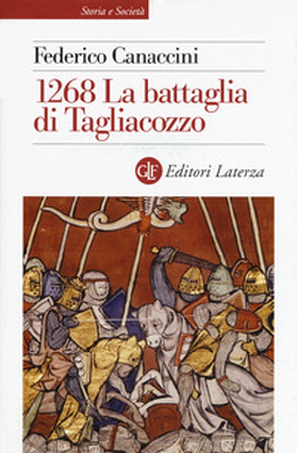 1268. La battaglia di Tagliacozzo - Librerie.coop 1268. La battaglia di Tagliacozzo - Librerie.coop