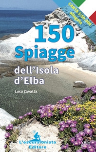150 spiagge dell'isola d'Elba - Librerie.coop