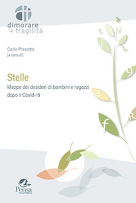 Stelle. Mappe dei desideri di bambini e ragazzi dopo il Covid-19 - Librerie.coop