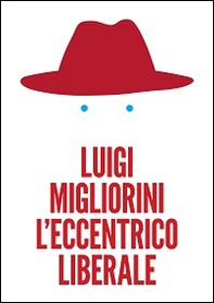 L'eccentrico liberale - Librerie.coop L'eccentrico liberale - Librerie.coop