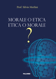 Morale o etica etica o morale? - Librerie.coop