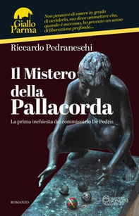 Il mistero della pallacorda. La prima inchiesta del commissario De Pedris - Librerie.coop Il mistero della pallacorda. La prima inchiesta del commissario De Pedris - Librerie.coop