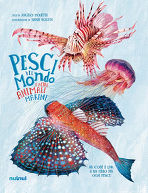 Pesci del mondo e altri animali marini - Librerie.coop Pesci del mondo e altri animali marini - Librerie.coop
