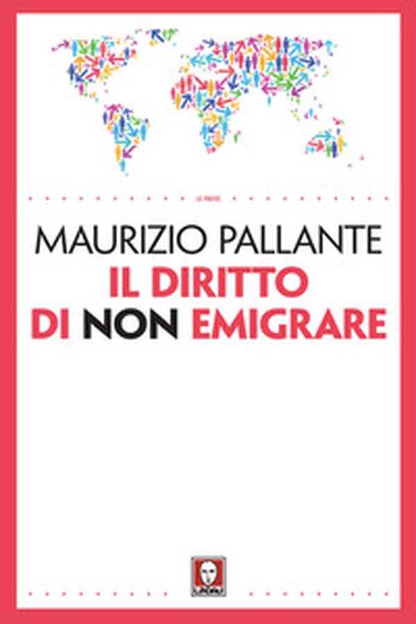 Il diritto di non emigrare - Librerie.coop Il diritto di non emigrare - Librerie.coop