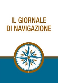 Il giornale di navigazione - Librerie.coop Il giornale di navigazione - Librerie.coop