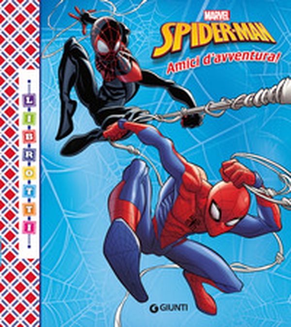 Amici d'avventura. Spider-Man. Librotti - Librerie.coop Amici d'avventura. Spider-Man. Librotti - Librerie.coop