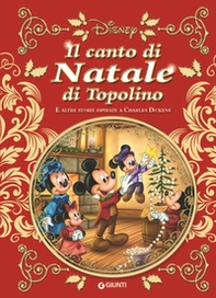 Il canto di Natale di Topolino e altre storie ispirate a Carles Dickens - Librerie.coop