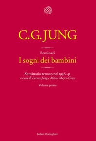 I sogni dei bambini. Seminario tenuto nel 1936-41 - Vol. 1 - Librerie.coop I sogni dei bambini. Seminario tenuto nel 1936-41 - Vol. 1 - Librerie.coop