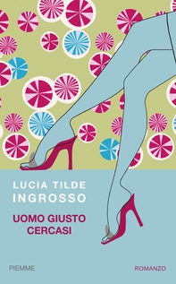 Uomo giusto cercasi - Librerie.coop Uomo giusto cercasi - Librerie.coop