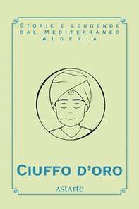 Ciuffo d'oro - Librerie.coop Ciuffo d'oro - Librerie.coop