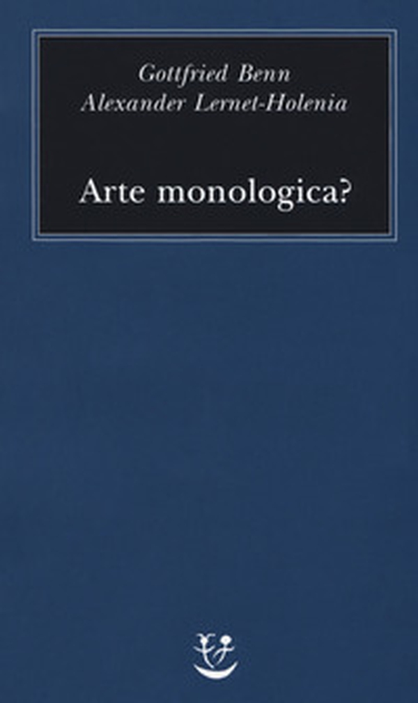 Arte monologica? - Librerie.coop Arte monologica? - Librerie.coop