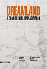 Dreamland - Librerie.coop Dreamland - Librerie.coop