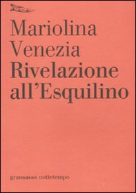 Rivelazione all'Esquilino - Librerie.coop