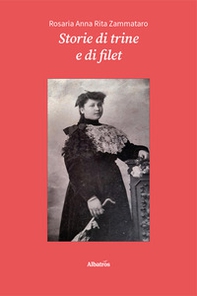 Storie di trine e di filet - Librerie.coop