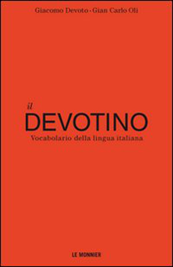 Il Devotino. Vocabolario della lingua italiana - Librerie.coop Il Devotino. Vocabolario della lingua italiana - Librerie.coop