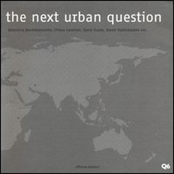 The next urban question - Librerie.coop The next urban question - Librerie.coop