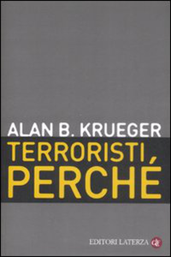 Terroristi, perché. Le cause economiche e politiche - Librerie.coop Terroristi, perché. Le cause economiche e politiche - Librerie.coop