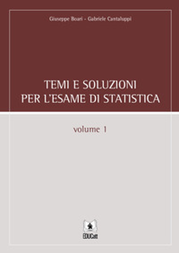 Temi e soluzioni per l'esame di statistica - Vol. 1 - Librerie.coop Temi e soluzioni per l'esame di statistica - Vol. 1 - Librerie.coop