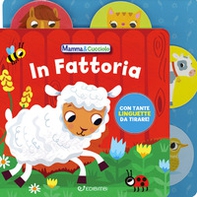 In fattoria. Mamma & Cucciolo - Librerie.coop