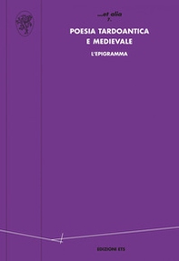 Poesia tardoantica e medievale. L'epigramma - Librerie.coop
