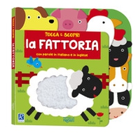 La fattoria. Tocca e scopri - Librerie.coop