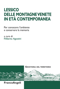 Lessico delle montagne venete in età contemporanea - Librerie.coop Lessico delle montagne venete in età contemporanea - Librerie.coop