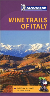 Wine trails of Italy - Librerie.coop