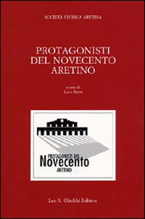Protagonisti del Novecento aretino - Librerie.coop Protagonisti del Novecento aretino - Librerie.coop