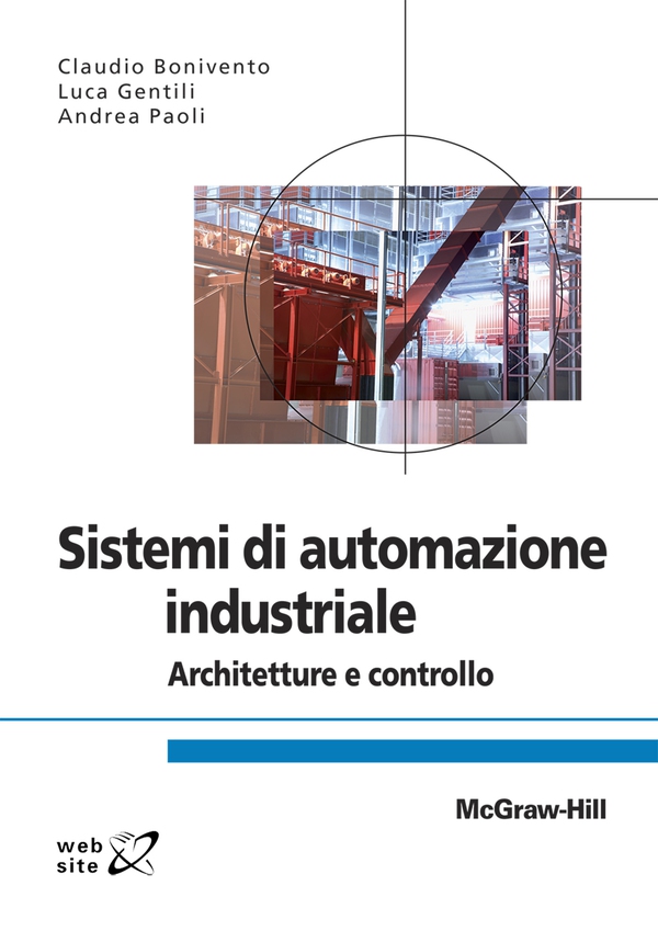 Sistemi di automazione industriale - Architetture e controllo - Librerie.coop Sistemi di automazione industriale - Architetture e controllo - Librerie.coop