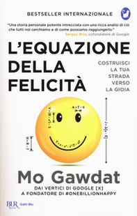L'equazione della felicità. Costruisci la tua strada verso la gioia - Librerie.coop