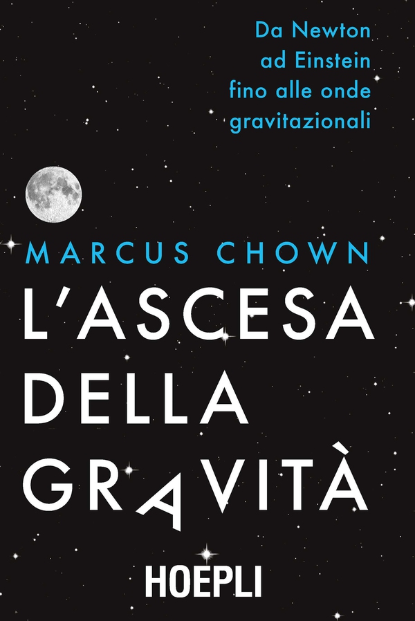 L'ascesa della gravità - Librerie.coop L'ascesa della gravità - Librerie.coop