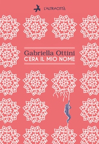 C'era il mio nome - Librerie.coop C'era il mio nome - Librerie.coop