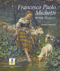 Francesco Paolo Michetti. «Poeta dei cicli pittorici» - Librerie.coop