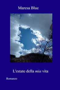 L'estate della mia vita - Librerie.coop