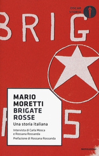 Brigate rosse. Una storia italiana - Librerie.coop Brigate rosse. Una storia italiana - Librerie.coop
