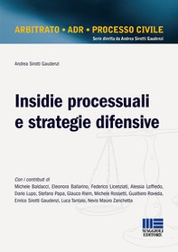 Insidie processuali e strategie difensive - Librerie.coop Insidie processuali e strategie difensive - Librerie.coop