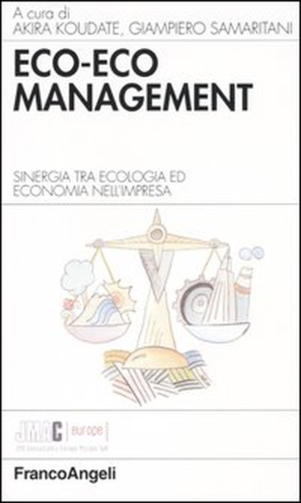 Eco-eco management. Sinergia tra ecologia ed economia nell'impresa - Librerie.coop