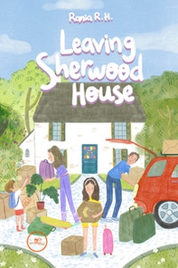Leaving Sherwood house - Librerie.coop
