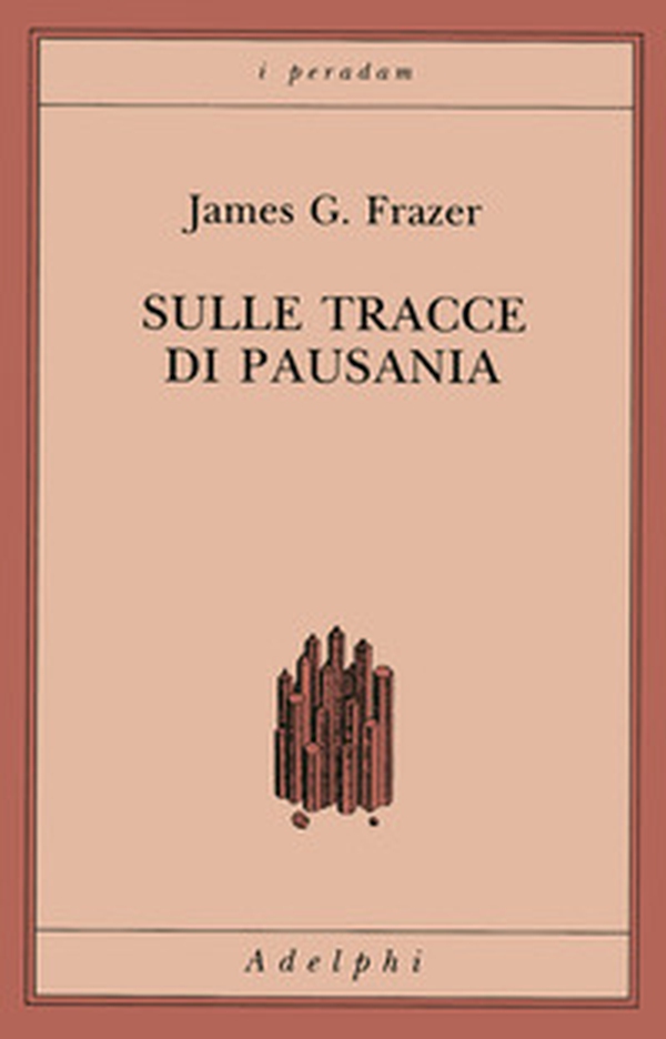Sulle tracce di Pausania - Librerie.coop