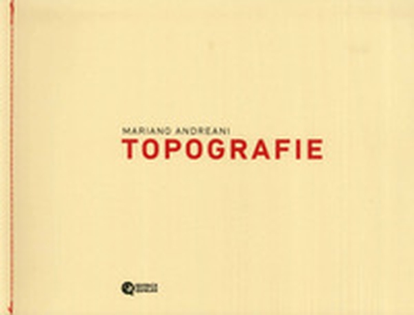 Mariano Andreani. Topografie - Librerie.coop Mariano Andreani. Topografie - Librerie.coop