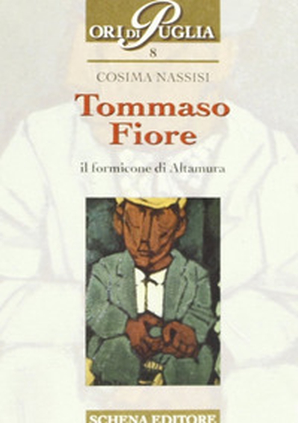 Tommaso Fiore. Il formicone di Altamura - Librerie.coop Tommaso Fiore. Il formicone di Altamura - Librerie.coop