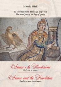 Amour e la Rivoluzione-Amour and the Revolution. Orfeo e la peste-Orpheus and the plague - Librerie.coop Amour e la Rivoluzione-Amour and the Revolution. Orfeo e la peste-Orpheus and the plague - Librerie.coop